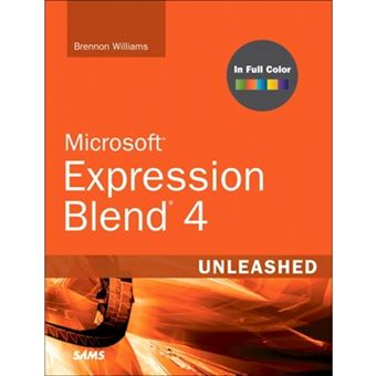 Microsoft Expression Blend 4 Unleashed - Paperback - 2011 - 1