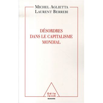 Desordres Dans Le Capitalisme Mondial - 1