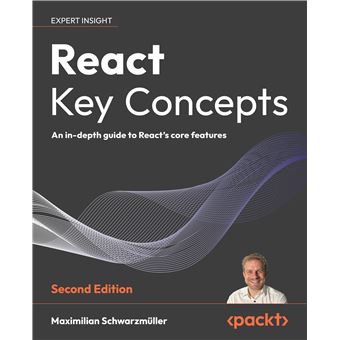 React Key Concepts: An in-depth guide to React's core features - 1