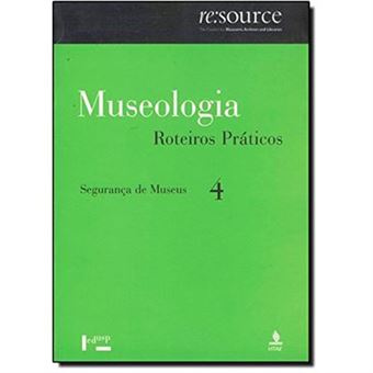 Museologia. Segurança De Museus - Volume 4 - 1