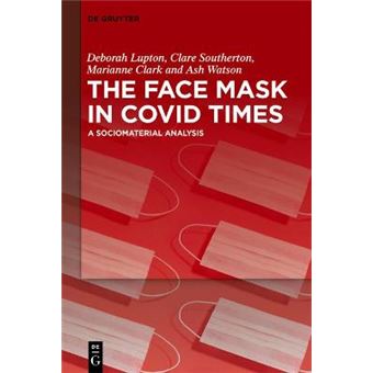 The Face Mask In Covid Times A Sociomaterial Analysis - 1