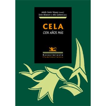 Cela, Cien Años Más - 1