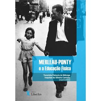 Merleau-Ponty e a Educação Física - 1