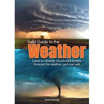 Field Guide To The Weather - 1