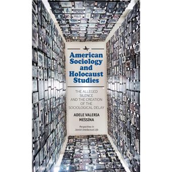 American Sociology And Holocaust Studies - 1