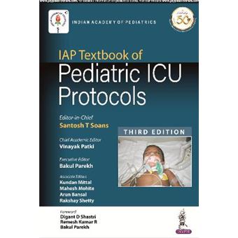 Iap Textbook Of Pediatric Icu Protocols - 1