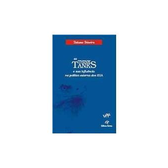 Think Tanks E A Sua Influencia Na Politica Externa Dos Eua, Os - A Art - 1