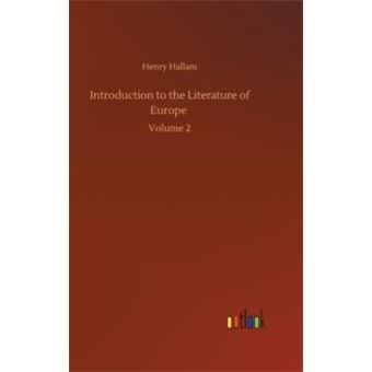 Introduction To The Literature Of Europe - 1