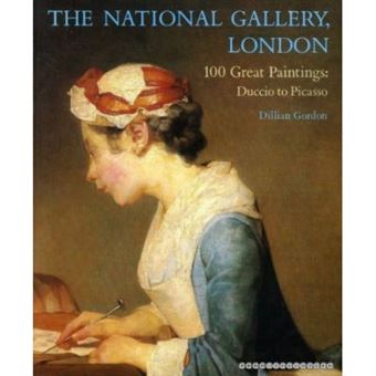 100 Great Paintings, Duccio to Picasso - 1