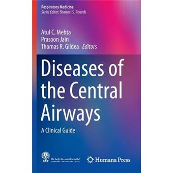 Diseases of the Central Airways A Clinical Guide Respiratory Medicine - 1