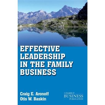 Effective Leadership in the Family Business - Paperback - 2011 - 1