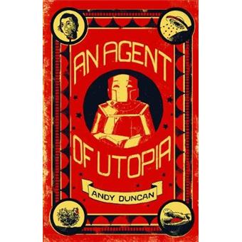 An Agent Of Utopia: New And Selected Stories - 1