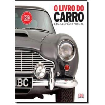 O Livro Do Carro. Enciclopédia Visual - 1
