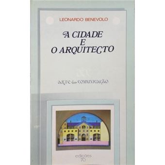 A cidade e o arquitecto. [1984] - 1