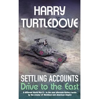 Settling Accounts - Drive to the East - Paperback - 2006 - 1