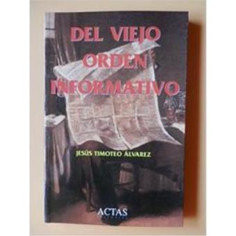 Del viejo orden informativo - 1
