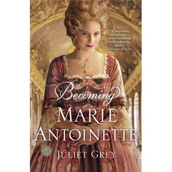 Becoming Marie Antoinette - 1