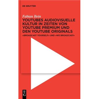 Youtubes Audiovisuelle Kultur In Zeiten Von Youtube Premium Und Den Youtube Originals - 1
