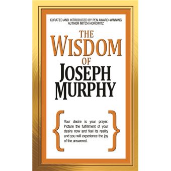 The Wisdom Of Joseph Murphy - 1