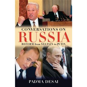 Conversations on Russia - Reform from Yeltsin to Putin - Hardback - 2006 - 1