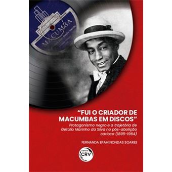 “Fui O Criador De Macumbas Em Discos” - 1