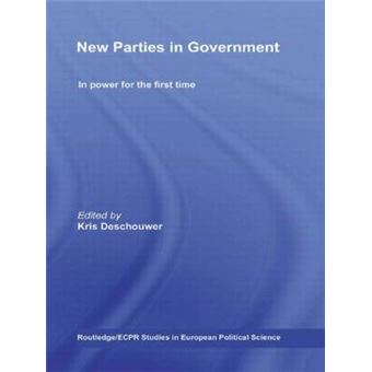 New Parties in Government - In Power for the First Time - Hardback - 2008 - 1