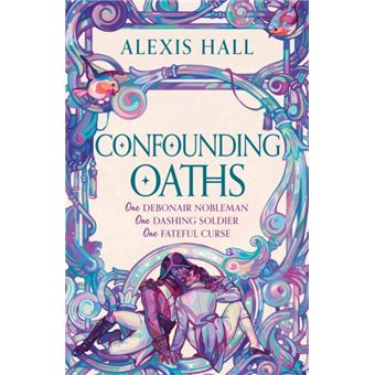 Confounding Oaths A Standalone Regency Romantasy Perfect for Fans of Bridgerton from the Bestselling Author of Boyfriend Material - 1