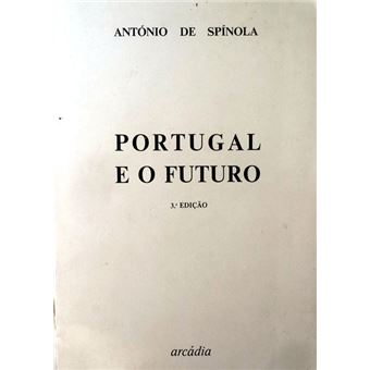 Portugal e o futuro. [3.ª edição] - 1