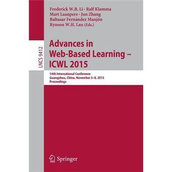 Advances In Webbased Learning  Icwl 2015 14Th International Conference, Guangzhou, China, November 58, 2015, Proceedings 9412 Lecture Notes In Computer Science - 1