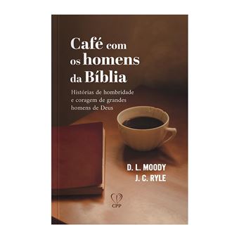 Café Com Homens Da Bíblia - 1