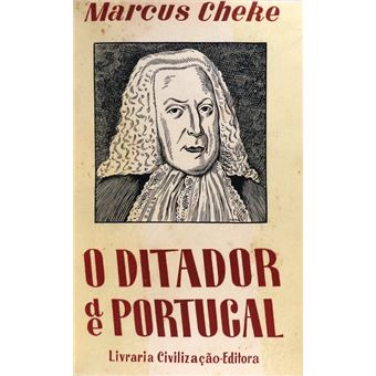 O ditador de portugal - marquês de pombal. - 1