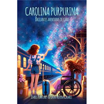 Carolina Purpurina Brillantes Aventuras De Gira - Color - 1