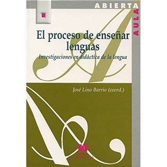 El proceso de enseñar lenguas : investigaciones en didáctica de la lengua - 1