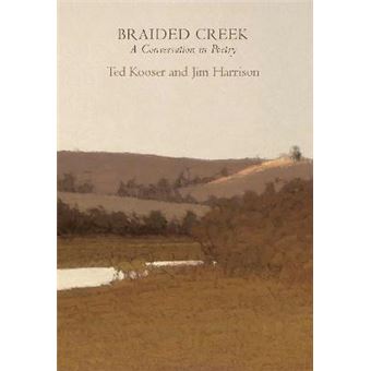 Braided Creek A Conversation in Poetry - 1