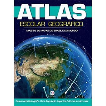Atlas Escolar Geográfico: Mais De 30 Mapas De Brasil E Do Mundo - 1