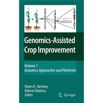 Genomics-Assisted Crop Improvement - Hardback - 2007 - 1