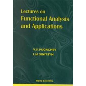 Lectures On Functional Analysis And Applications - 1