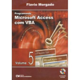 Programando Microsoft Access Com Vba - V. 05 - 1