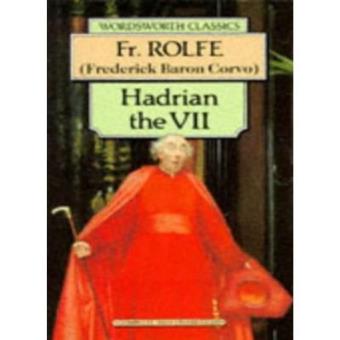 Hadrian VII (Wordsworth Classics) - 1