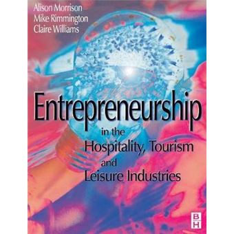 Entrepreneurship in the Hospitality, Tourism and Leisure Industries - Paperback - 1998 - 1