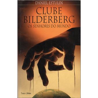 Clube Bilderberg – Os senhores do mundo - 1