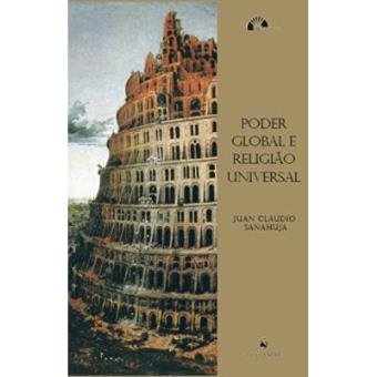 Poder Global E Religião Universal - 1