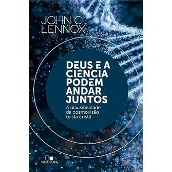 Deus E A Ciência Podem Andar Juntos - 1