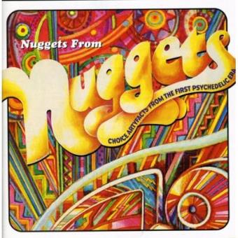 Nuggets From Nuggets: Original Artyfacts From The First Psychedelic Era - 1