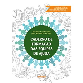 Caderno De Formação Das Equipes De Ajuda: Alunos E Alunas Ensino Fundamental Ii - 1