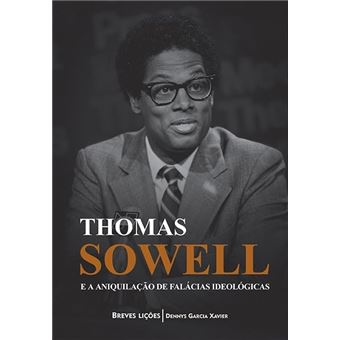 Thomas Sowell E A Aniquilacao De F. Ideologicas - 1