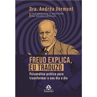 Freud Explica, Eu Traduzo - 1