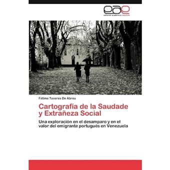 Cartografia de La Saudade y Extraneza Social - Paperback / softback - 2012