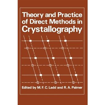 Theory and Practice of Direct Methods in Crystallography - Paperback - 2011 - 1