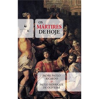 Os Mártires de Hoje - 1